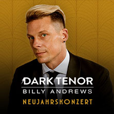 The Dark Tenor - Neujahrskonzert 03.01.2027 Musikhalle Markneukirchen