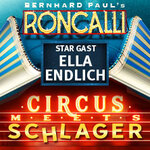 Circus-Theater Roncalli: Circus meets Schlager