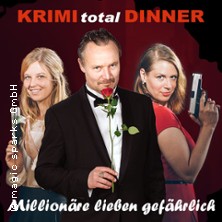 KRIMI total DINNER - Millionäre lieben gefährlich 26.11.2026 Hotel Alexandra