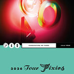 Pixies - P40 - Celebrating 40 Years