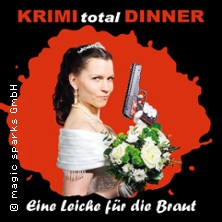 KRIMI total DINNER - Eine Leiche für die Braut 02.05.2026 Hotel Alexandra